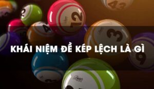 Khái niệm kép lệch là gì