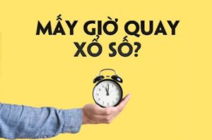 Tìm hiểu chi tiết mấy giờ có kết quả xổ số và lịch quay KQXS 3 miền